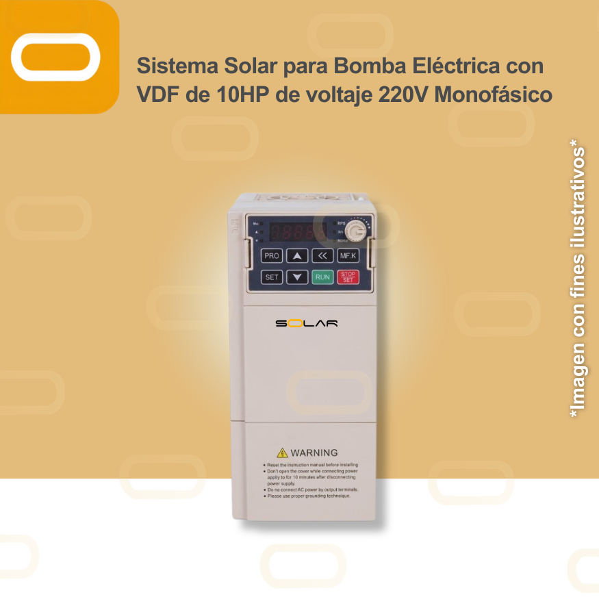 Sistema Solar para Bomba Eléctrica con VDF de 10HP de voltaje 220V Monofásico