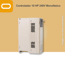 Controlador Solar para bomba de 10HP de voltaje 240V Monofásico