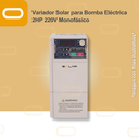 [SU100D-2S-1.5GB] Variador Solar para Bomba Eléctrica de 2HP de voltaje 220V Monofásico