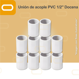 [Unión-acople-PVC-1/2-Docena] Unión de acople PVC 1/2" - Docena